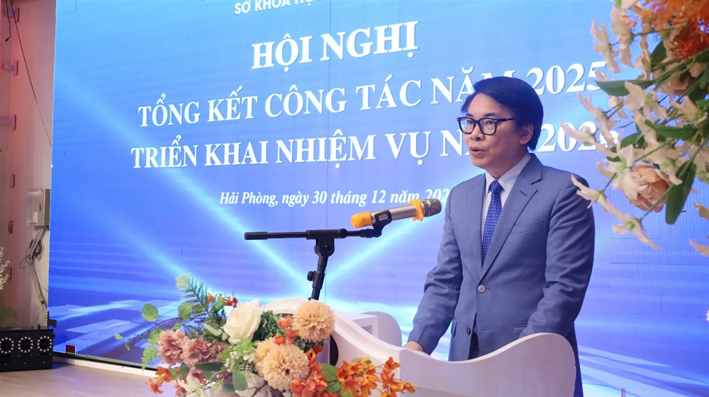 Hội nghị tổng kết công tác năm 2025, triển khai nhiệm vụ năm 2026 ngành khoa học và công nghệ thành phố Hải Phòng