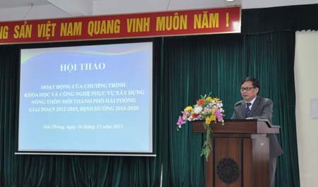 Sơ kết Chương trình Khoa học và Công nghệ phục vụ xây dựng nông thôn mới thành phố Hải Phòng giai đoạn 2012-2015