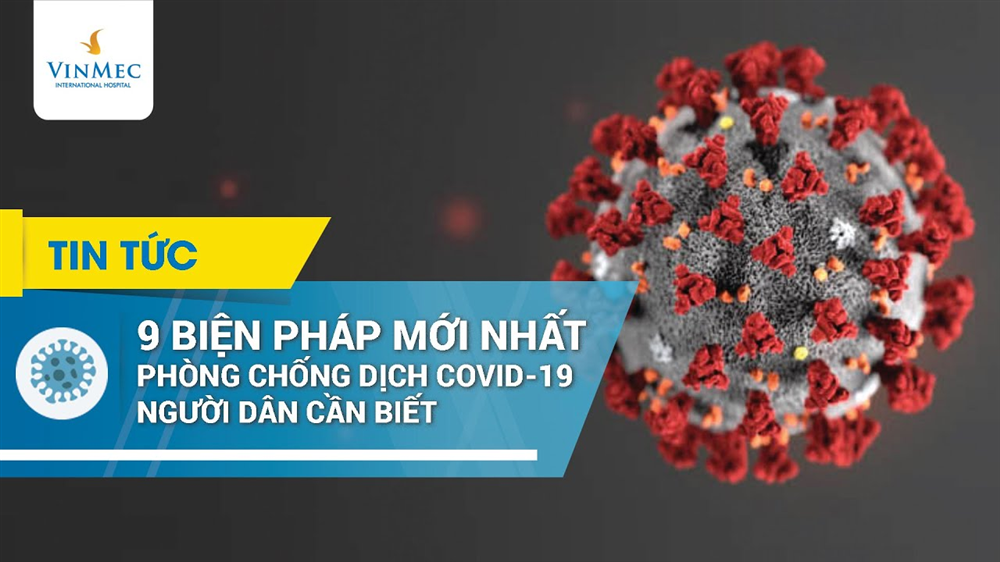9 khuyến cáo mới nhất phòng chống dịch Covid-19