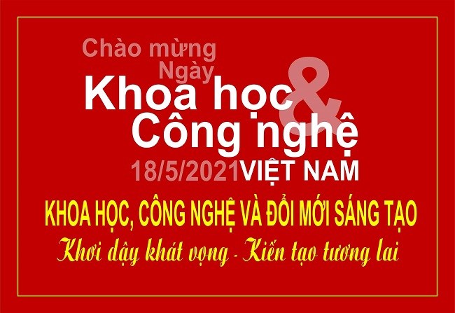 chào mừng ngày khoa học và công nghệ Việt Nam 18-5