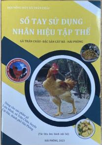 Hỗ trợ quản lý, khai thác và phát triển nhãn hiệu tập thể "Gà Trân Châu - đặc sản Cát Bà - Hải Phòng" cho sản phẩm gà Liên Minh, huyện Cát Hải, thành phố Hải Phòng