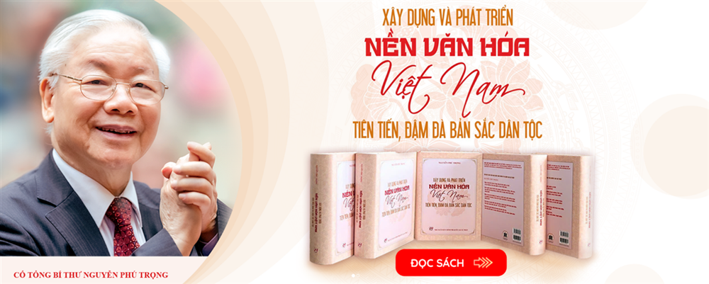 Phát động cuộc thi trực tuyến toàn quốc tìm hiểu nội dung cuốn sách “Xây dựng và phát triển nền văn hóa Việt Nam tiên tiến, đậm đà bản sắc dân tộc” của cố Tổng Bí thư Nguyễn Phú Trọng