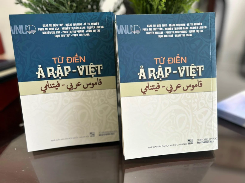 Ra mắt cuốn Từ điển Arab-Việt đầu tiên nhân Kỷ niệm Ngày Quốc tế tiếng Arab