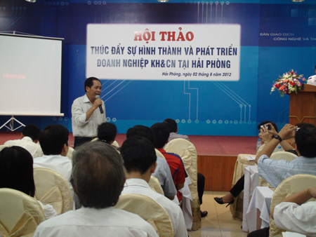 Hội thảo “Thúc đẩy sự hình thành và phát triển doanh nghiệp khoa học và công nghệ tại Hải Phòng”